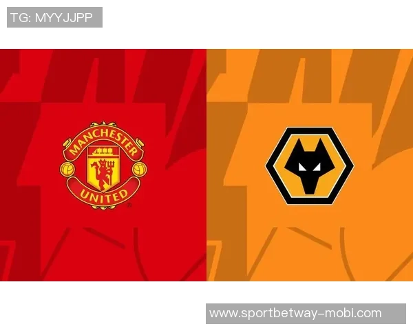 曼联对阵狼队继续采用四后卫阵型B费德里赫特马奎尔缺阵影响战局